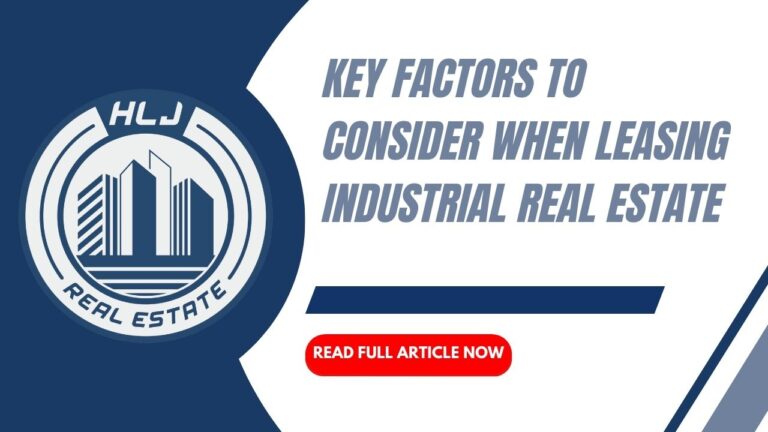 Read more about the article Key Factors to Consider When Leasing Industrial Real Estate